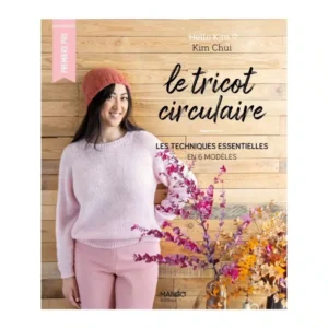 Livre Le tricot circulaire cde Kim Chui