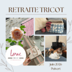 Lanae tricot au Quercorb - Retraite tricot dans l'Aude - Juin 2026