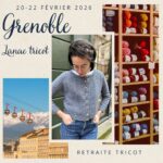 Lanae tricot - Retraite tricot à Grenoble - Février 2026