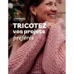 Tricotez vos projets préférés : 17 patrons simples et élégants - Kutova Kika